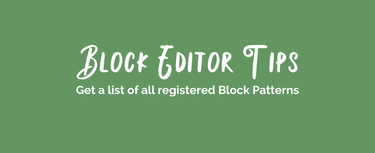 Get a list of all registered block patterns